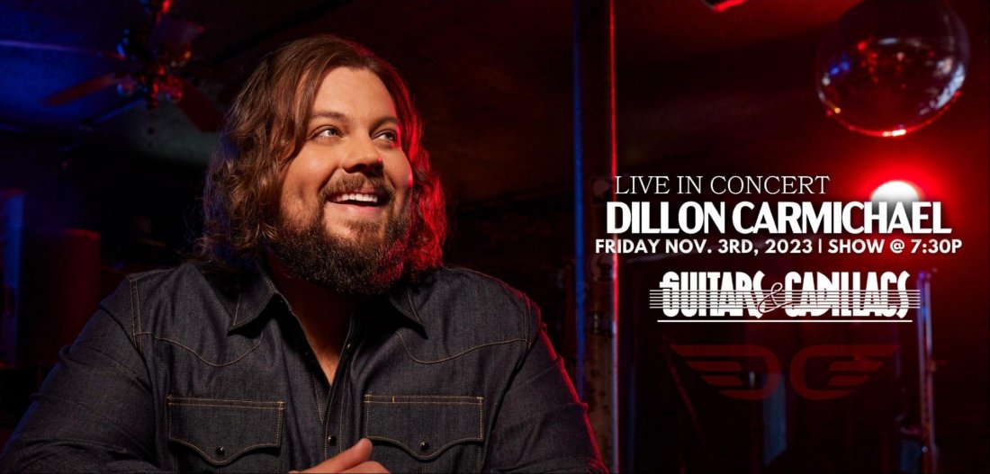 DILLON CARMICHAEL LIVE IN CONCERT, Guitars and Cadillacs, Overland