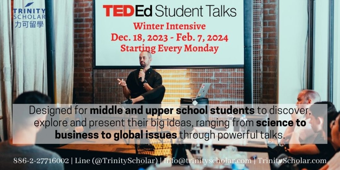 TED ED Student Talks Winter Course for Grade 7 to 12, 大安區、信義區, Taipei ...