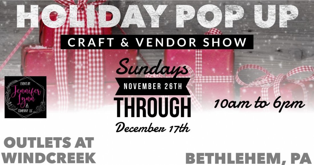 Sunday December 3rd Holiday Pop Up at the Windcreek Casino Outlets Bethlehem, PA, Wind Creek