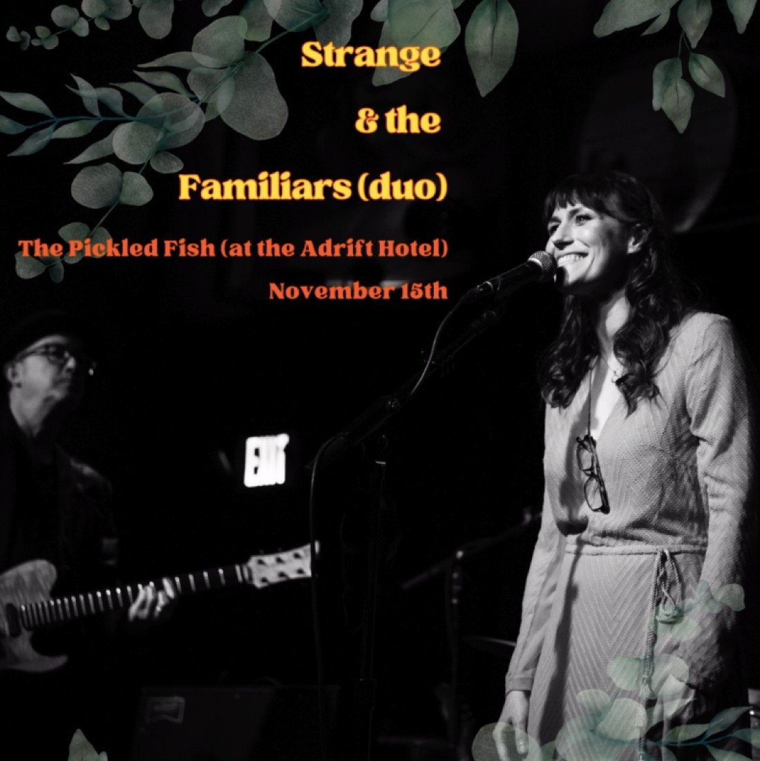 Strange & the Familiars at the Pickled Fish (Adrift Hotel), The Pickled