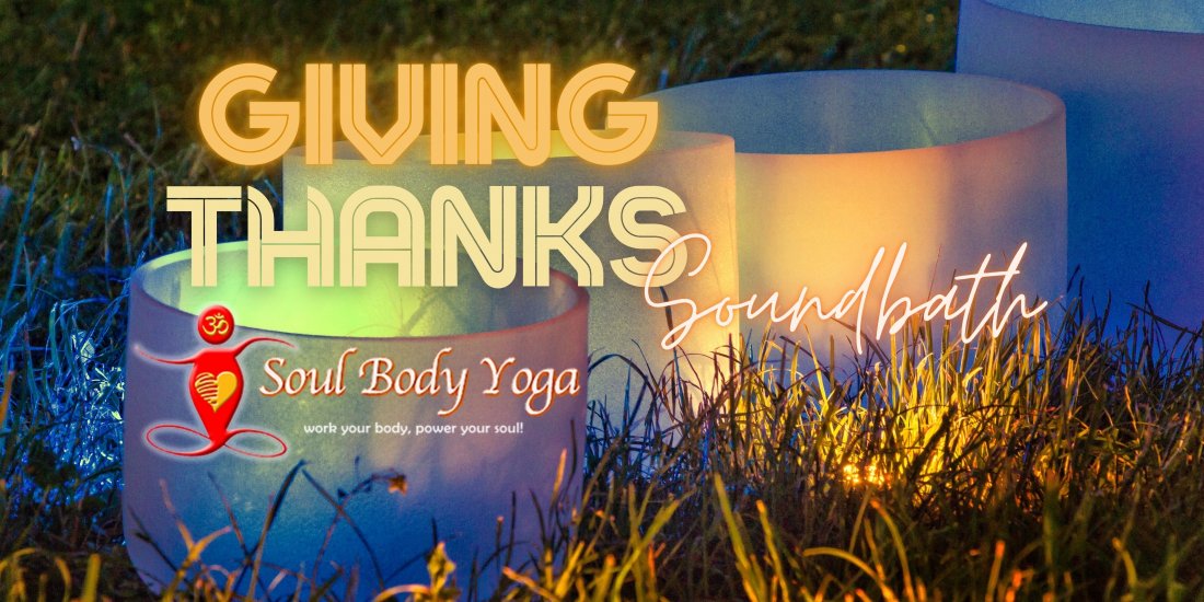 The Giving Thanks Sound Bath with Sound Healer Renee Lynn of