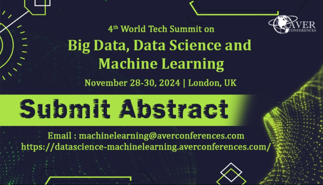 4th World Tech Summit on Big Data, Data Science & Machine Learning ...