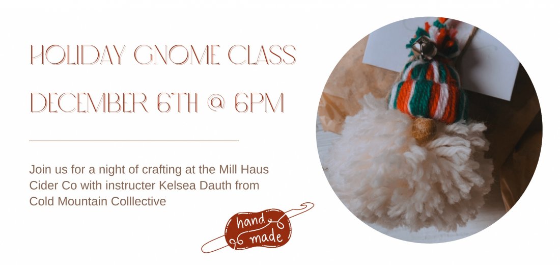 Holiday Gnome Class, Mill Haus Cider Co., Eatonville, December 6 2023