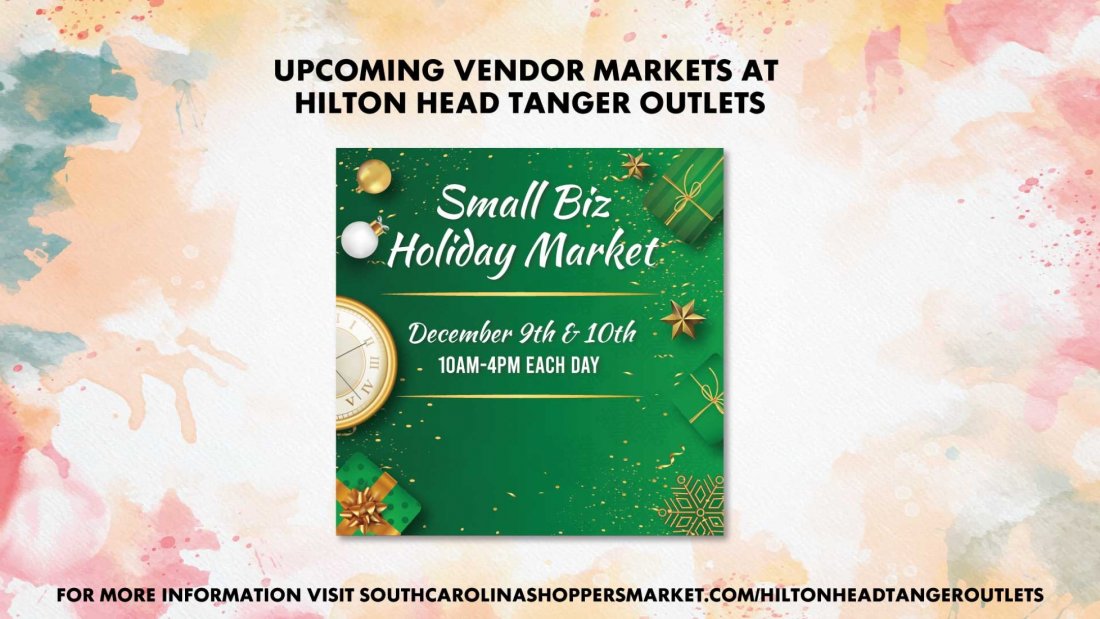 Holiday Markets at Hilton Head Tanger Outlets!, 1256 Fording Island Rd, Bluffton, 9 December