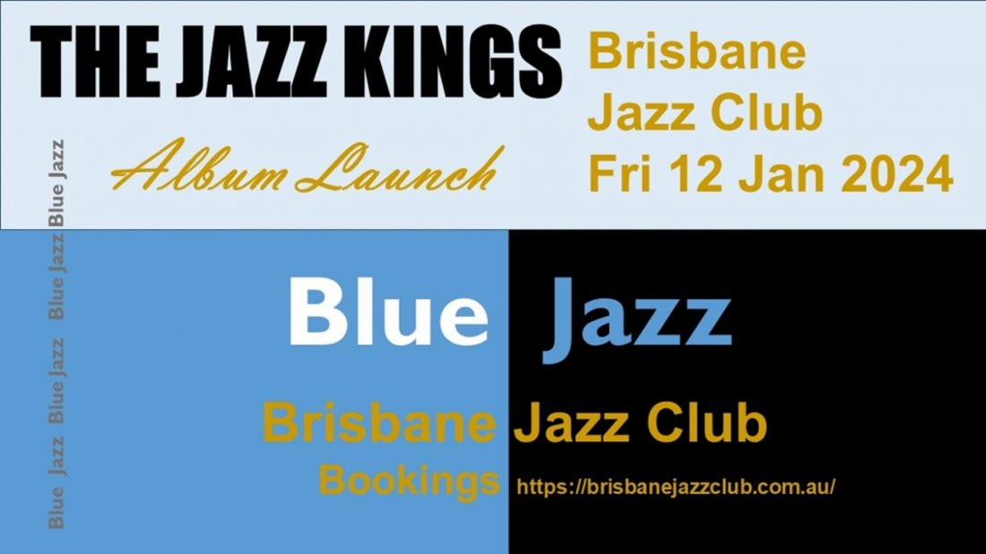 The Jazz Kings Album Launch Brisbane, Brisbane Jazz Club, East