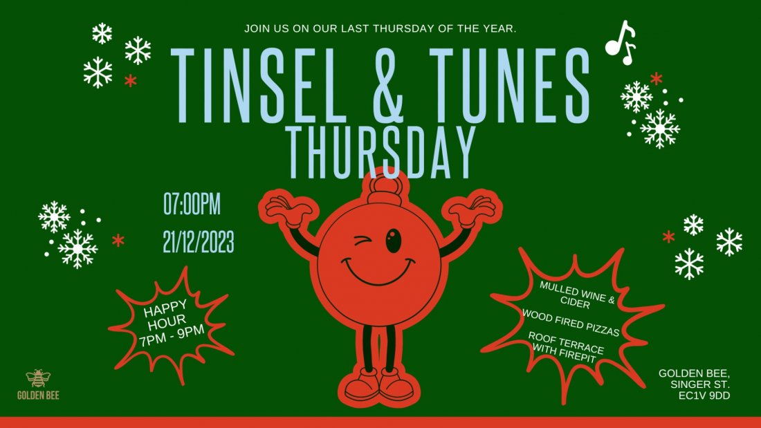 Tinsel & Tunes thursday Golden Bee Tickets, Golden Bee, London