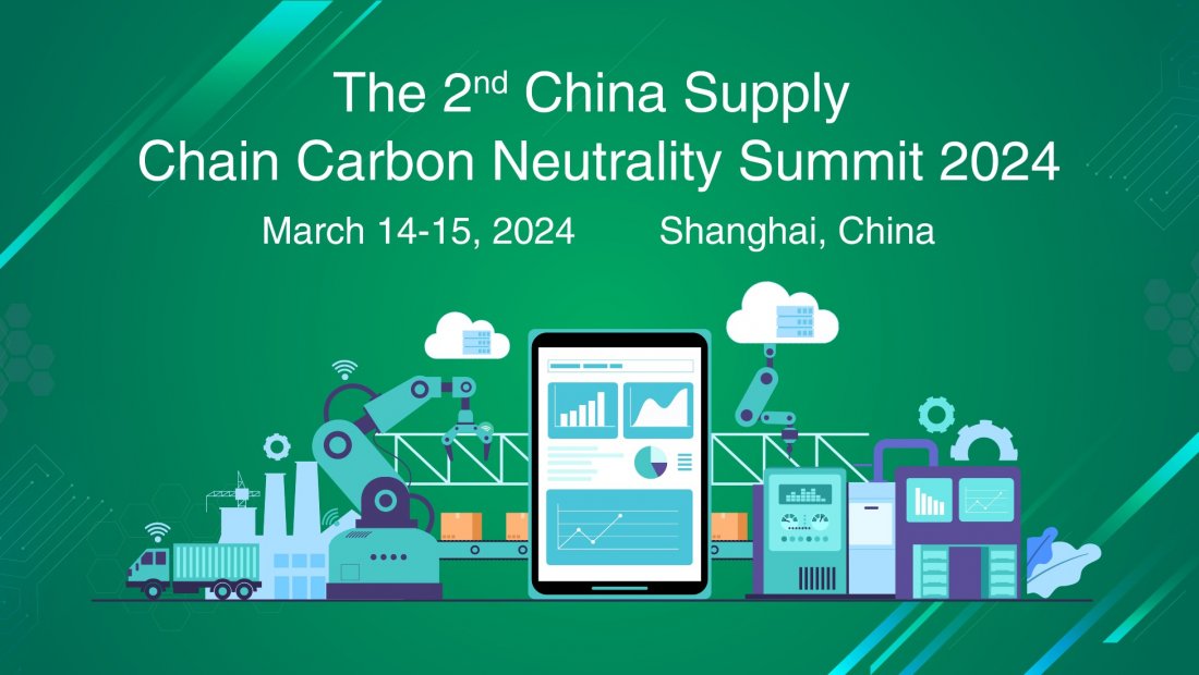 The 2nd China Supply Chain Carbon Neutrality Summit 2024, Shanghai