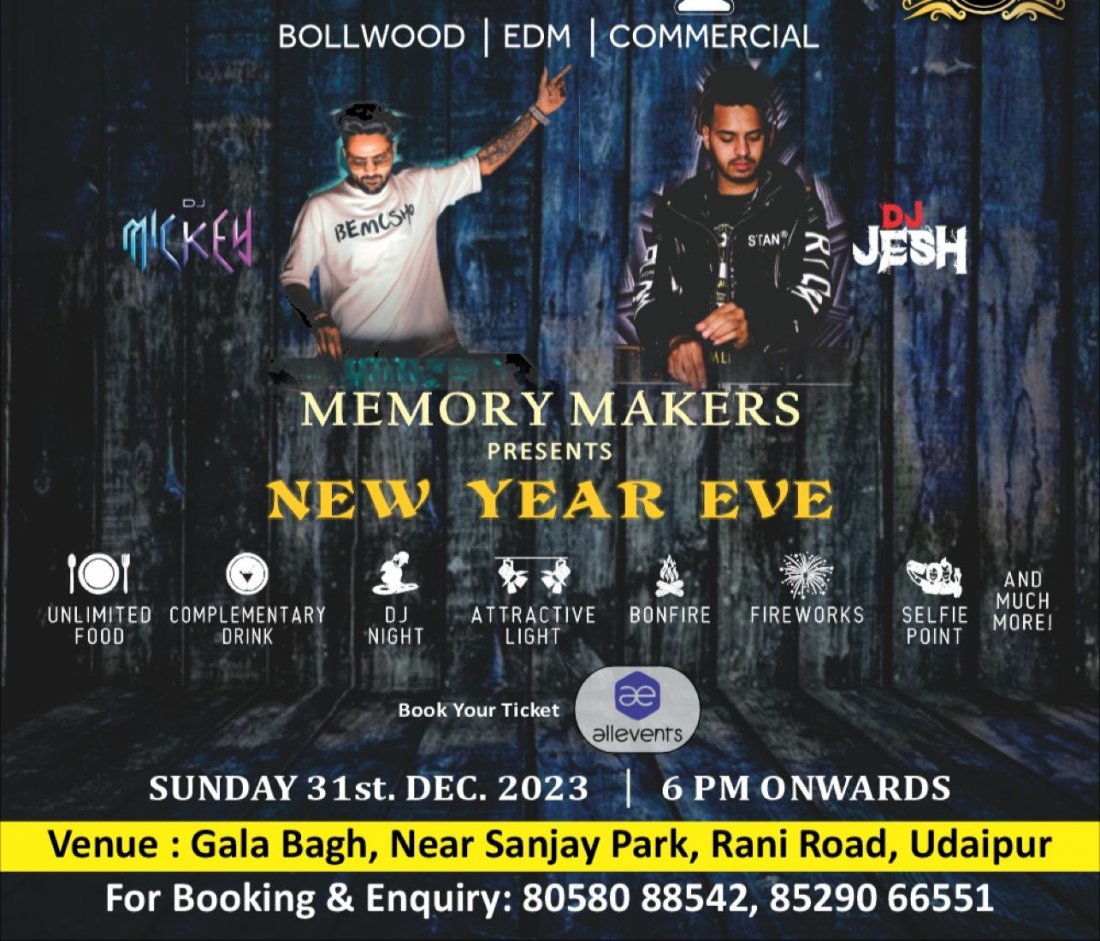 Memory maker's presents one of the Biggest Open Air New Year Party of Udaipur 2024?, 31 December | AllEvents.in