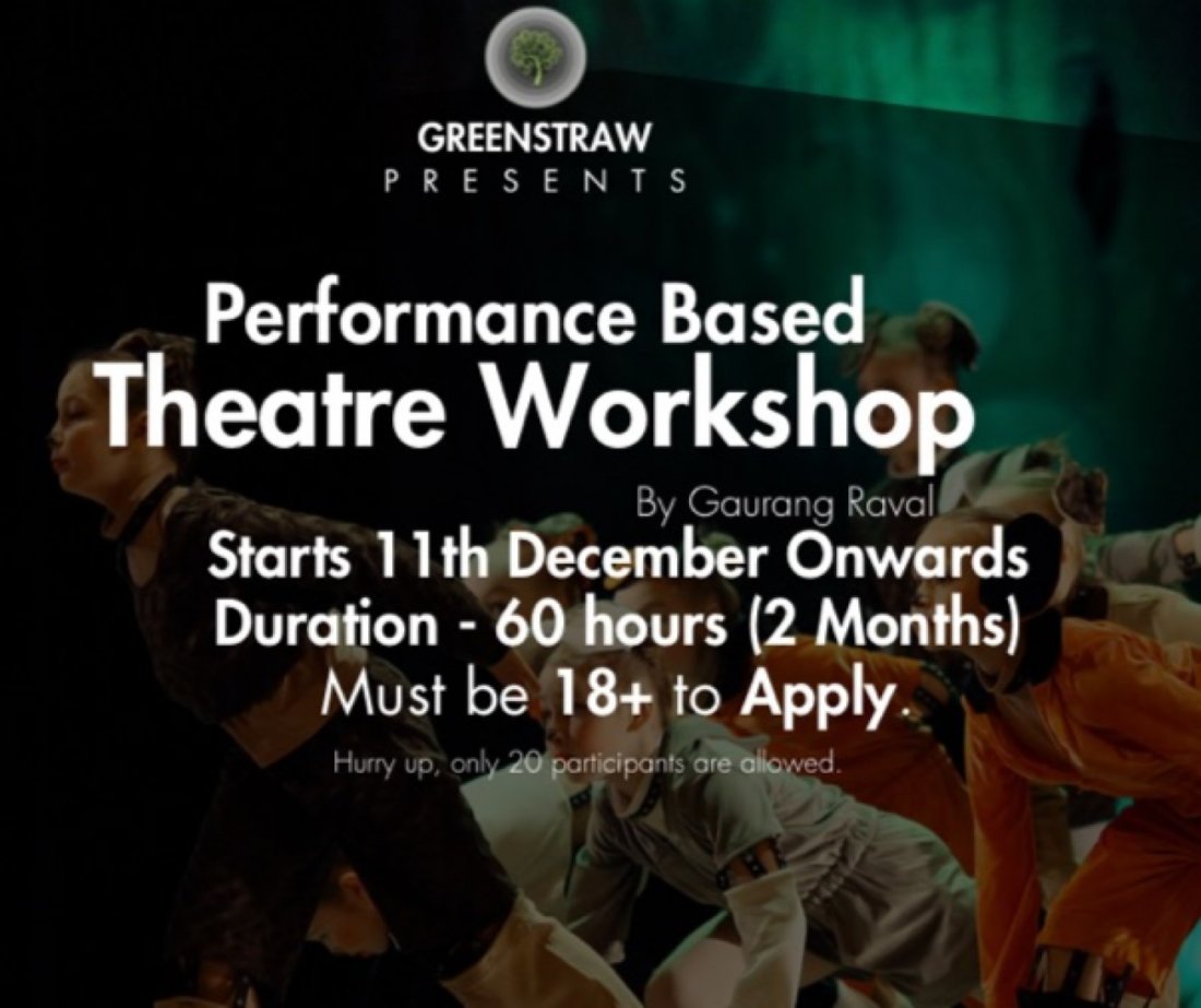 Theatre with Gaurang Raval Tickets, The Greenstraw House, River Front Road, Soni Ni