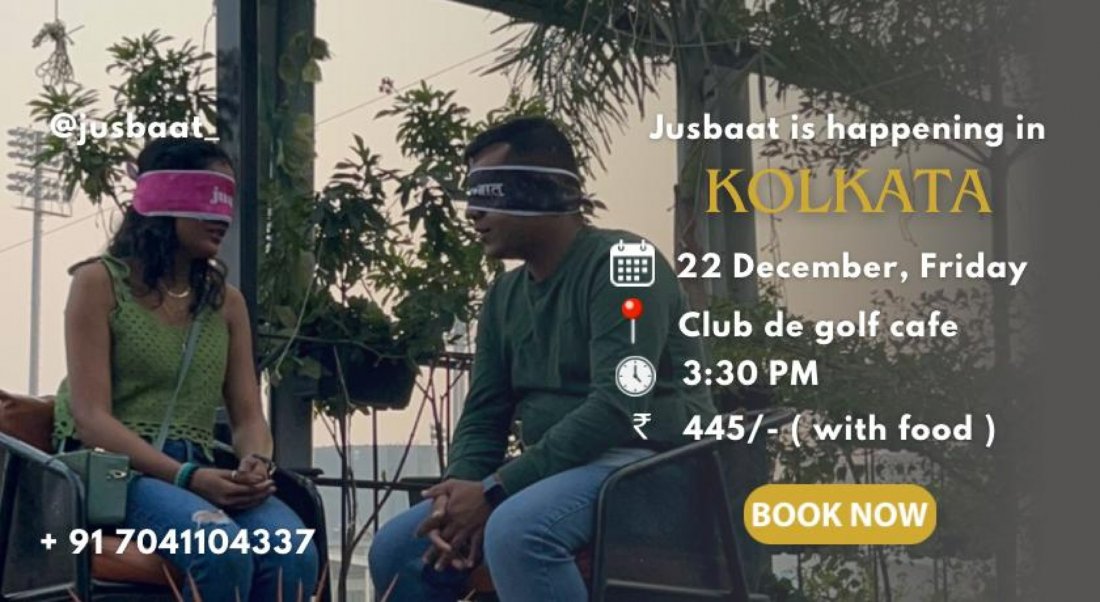 Jusbaat Blindfolded conversations, Club De Golf, Kolkata, 22 December 2023 AllEvents.in
