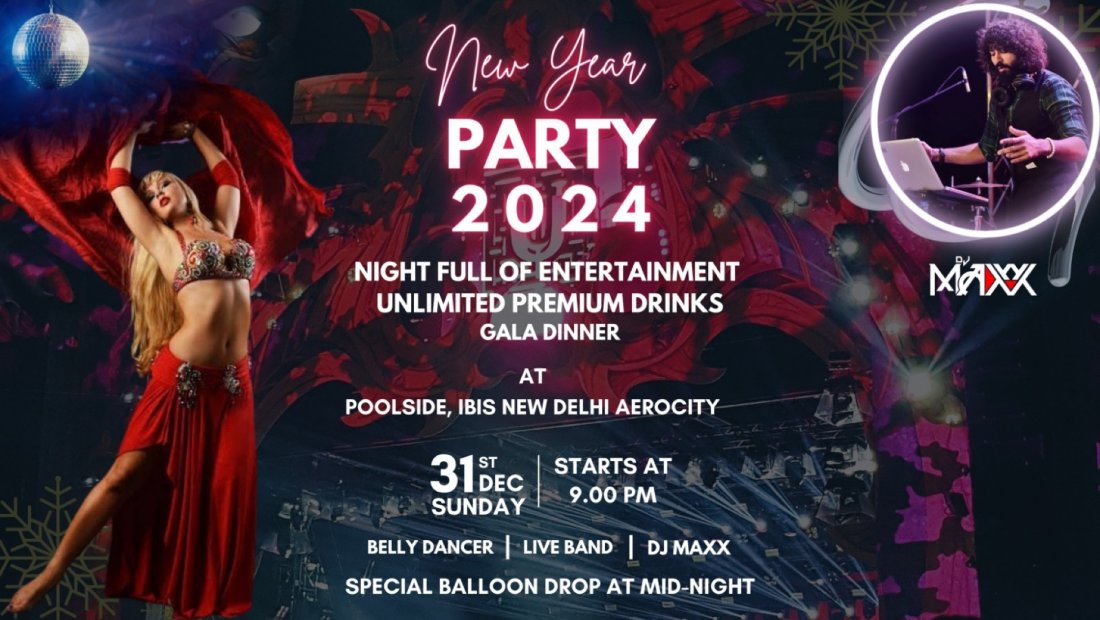 New Year Party - Unlimited Cocktail & Gala Dinner @ ibis Aerocity, New Delhi, 31 December | Event in New Delhi