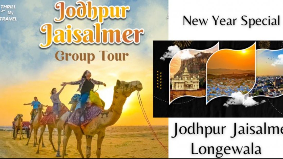 TMT BACKPACKER NEW YEAR GROUP TRIP:JODHPUR, JAISALMER, LONGEWALA -TMT TRAVEL PACKAGE FROM AHMEDABAD, 29 December