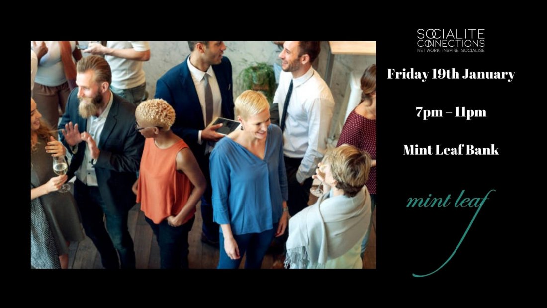 Business Property Networking at Mint Leaf Bank, Mint Leaf Lounge