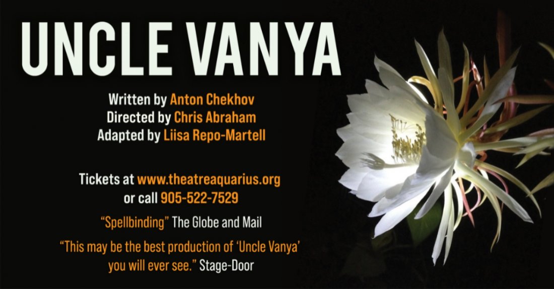 Uncle Vanya at Theatre Aquarius, Theatre Aquarius, Hamilton, 10 January to 27 January AllEvents.in