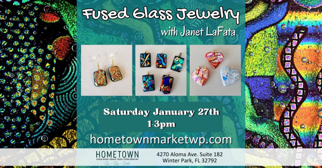 Fused Glass Jewelry with LaFata, Hometown Furniture and Decor