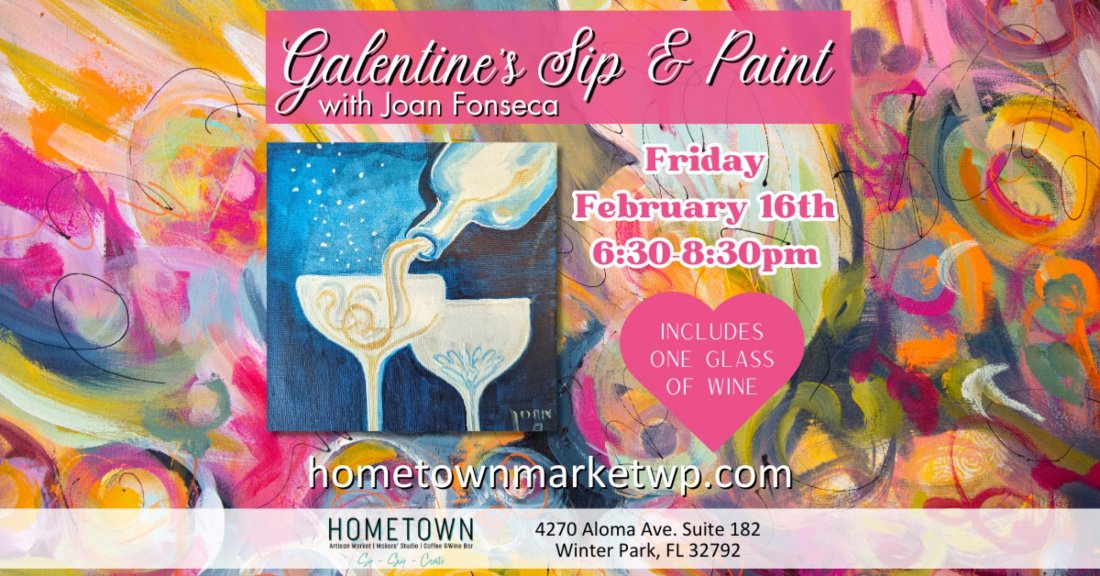 Galentines Sip and Paint with Joan Fonseca, Hometown Furniture and