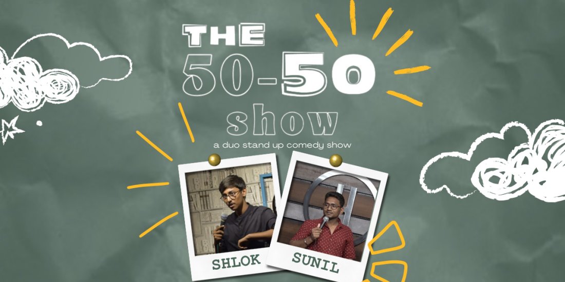 THE FIFTY-FIFTY SHOW!!, cheese box studios , Ahmedabad, 4 February 2024 ...