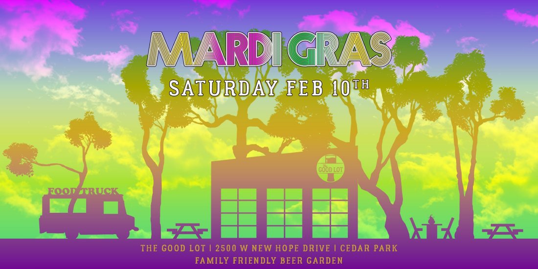Mardi Gras at The Good Lot, The Good Lot, Cedar Park, 10 February 2024