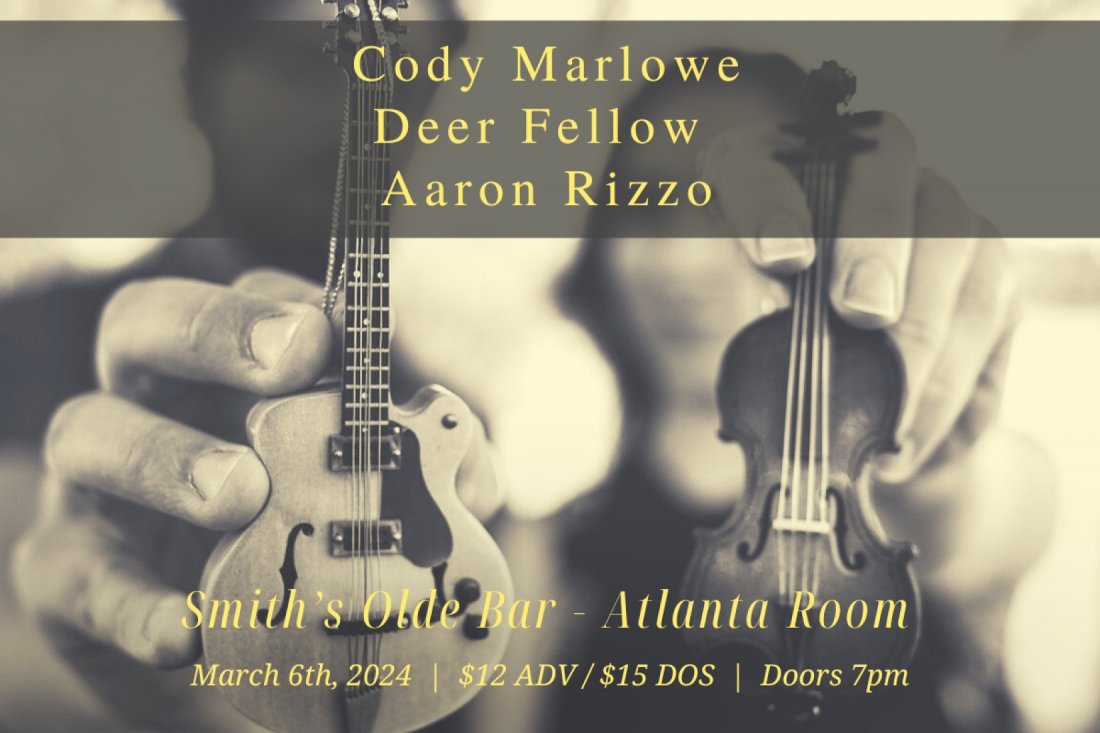 Cody Marlowe / Deer Fellow / Aaron Rizzo live at Smiths Olde Bar, Smith ...