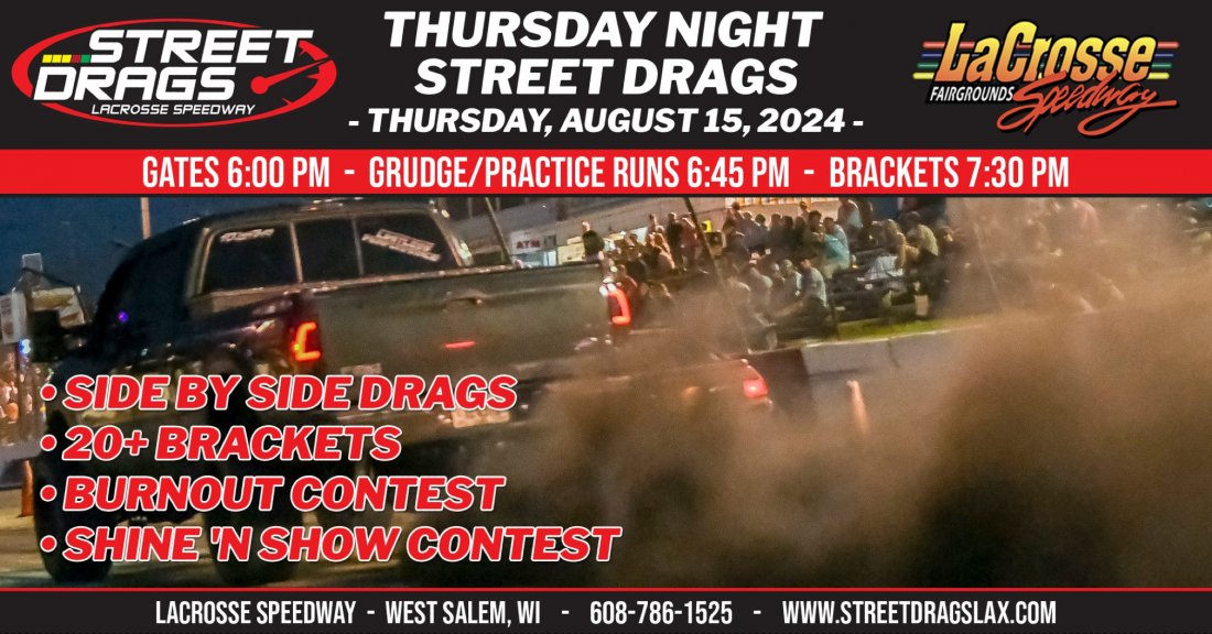 Thursday Night Street Drags, La Crosse Fairgrounds Speedway, West Salem