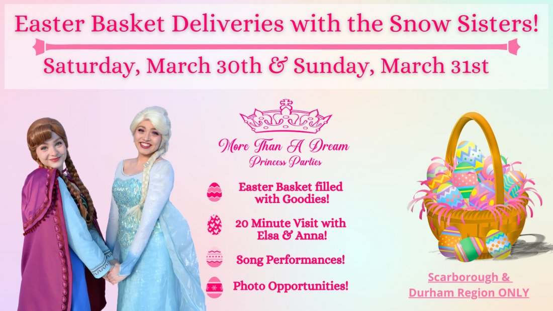 Easter Basket Deliveries with the Snow Sisters!, Regional Municipality