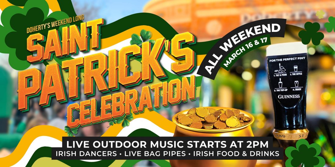 Dohertys Annual St. Patricks Celebration | 2 Day Event, Doherty's Irish ...