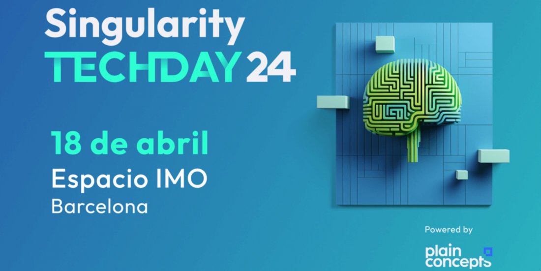 Singularity Tech Day 2024, IMO Grupo Miranza Barcelona, 18 April 2024 ...