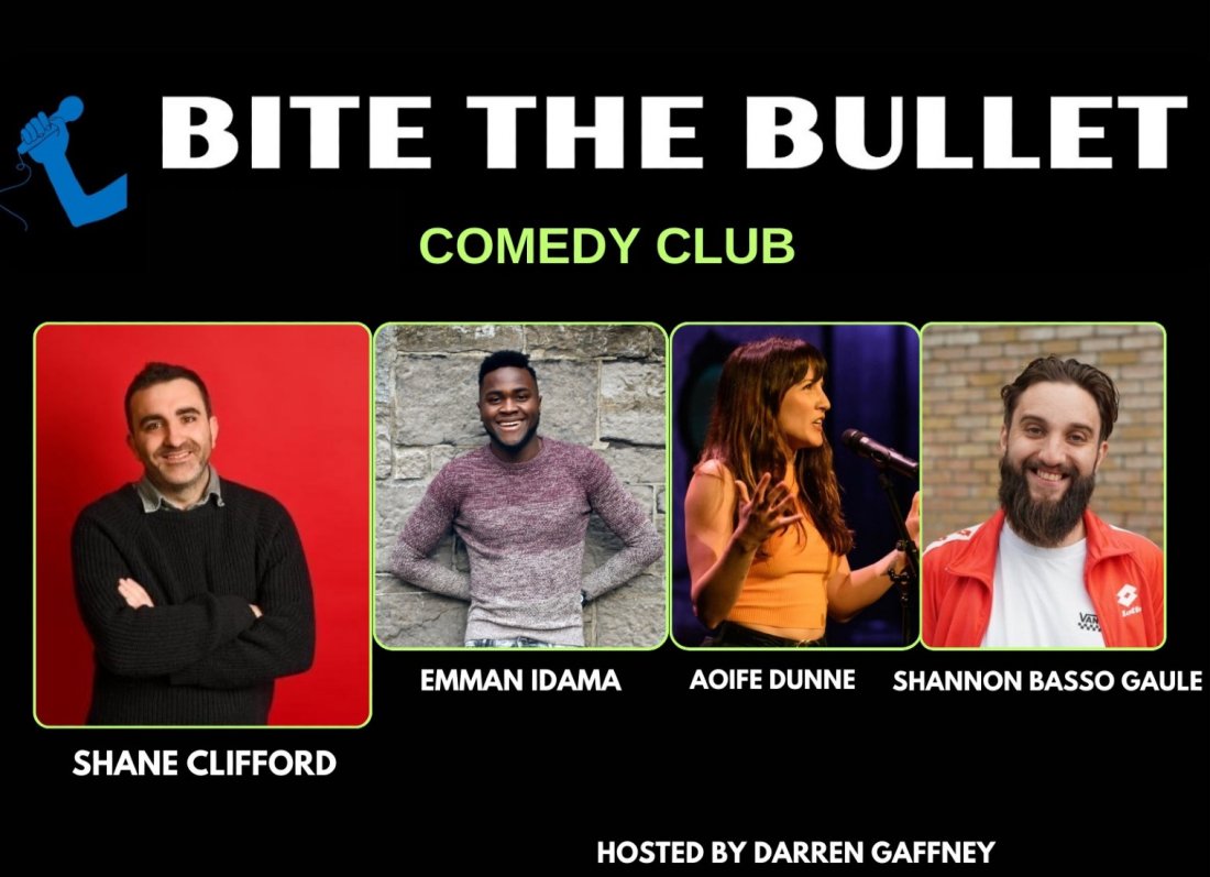 Bite The Bullet Comedy Night Hottest Acts on the Irish Comedy scene