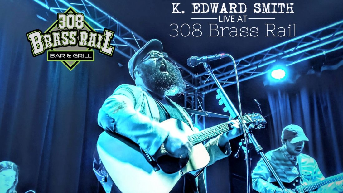 LIVE MUSIC K. Edward Smith Tickets, 308 Brass Rail, Jackson, 10 May