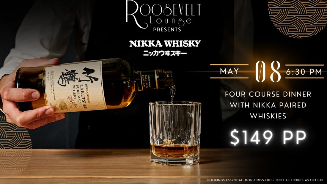 Nikka Whisky Dinner , Roosevelt Lounge , Broadbeach, 8 May 2024