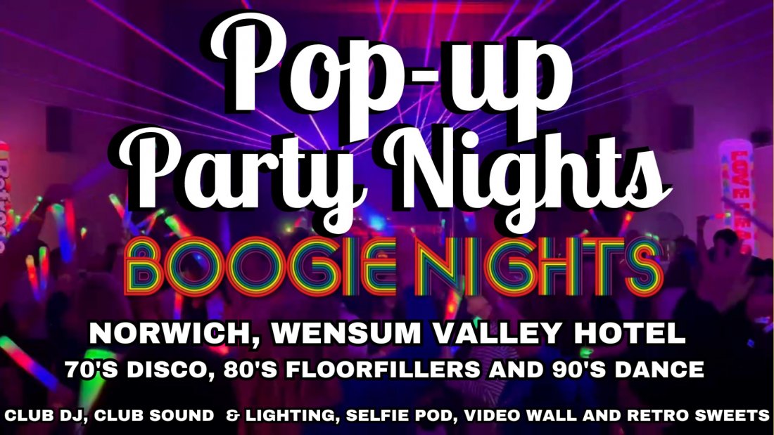 70s,80s,90s Party Night - Wensum Valley Hotel, Norwich