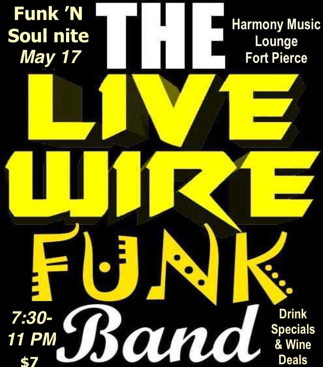 The Live Wire Band is COMING TO HARMONY MUSIC LOUNGE, HARMONY Music