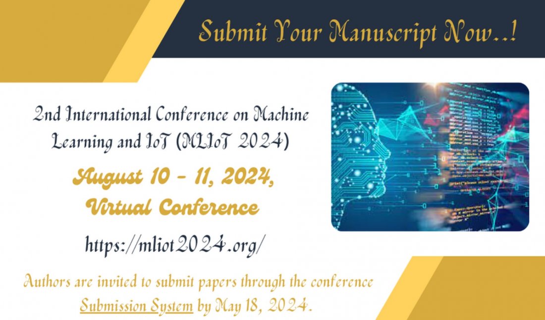 2nd International Conference on Machine Learning and IoT (MLIoT 2024 ...