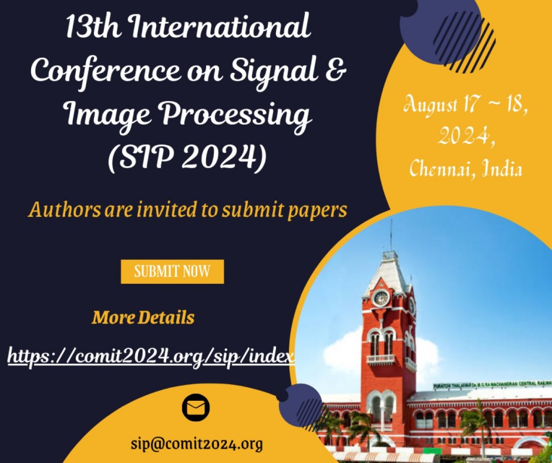 13th International Conference on Signal & Image Processing (SIP 2024