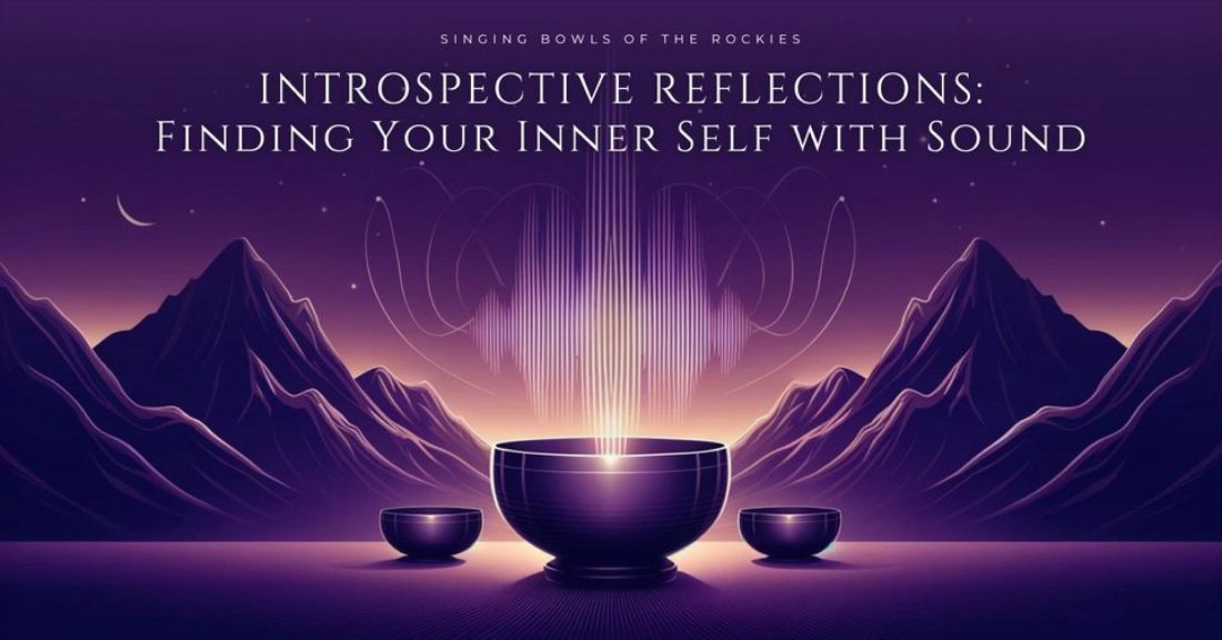 Introspective Reflections Finding Your Inner Self with Sound, Singing