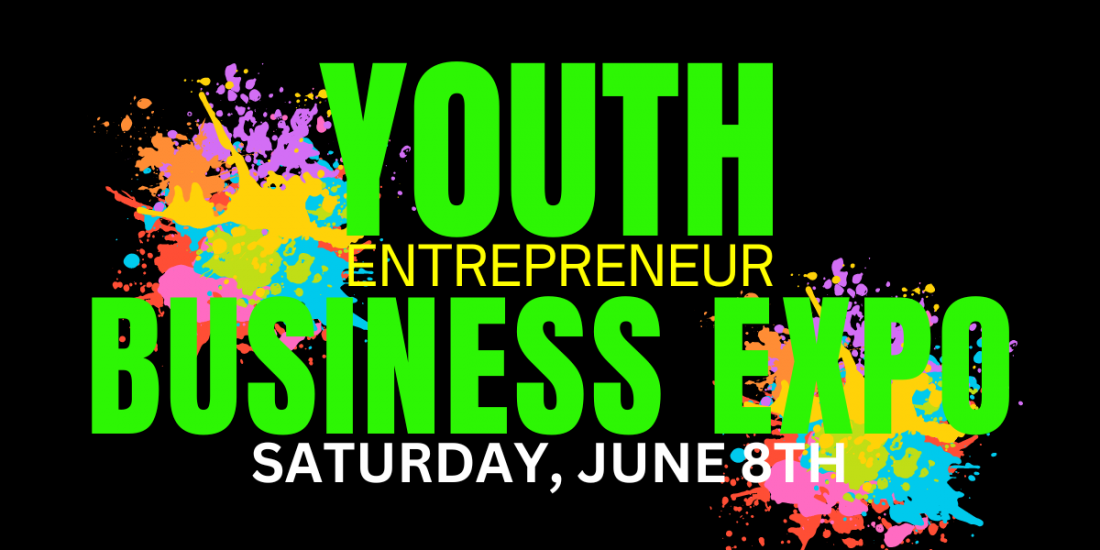 YOUTH ENTREPRENEUR BUSINESS EXPO 2024, SHIELD OF FAITH CHRISTIAN CENTER ...