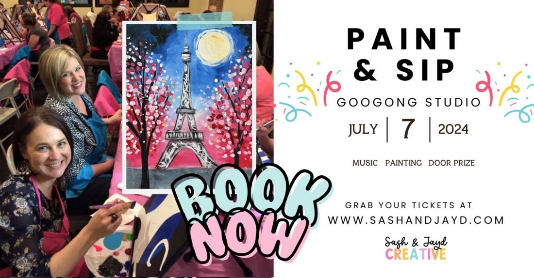 Paint and Sip Paris In Love, Courtney Street Googong Studio, Queanbeyan, 7 July 2024