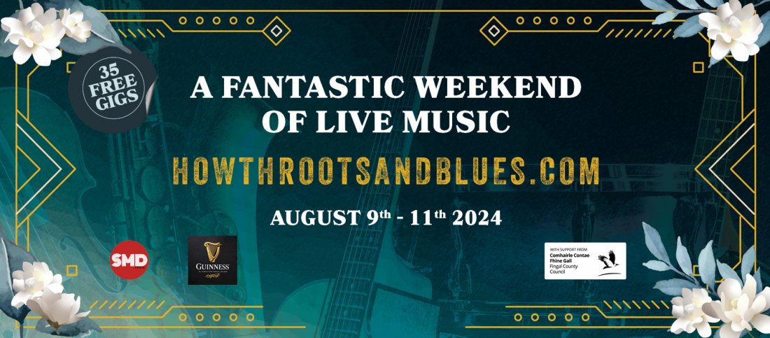 Roots And Blues Columbia Mo 2024 Howth Roots and Blues Festival 2024, The Abbey Tavern, Dublin, 9 August