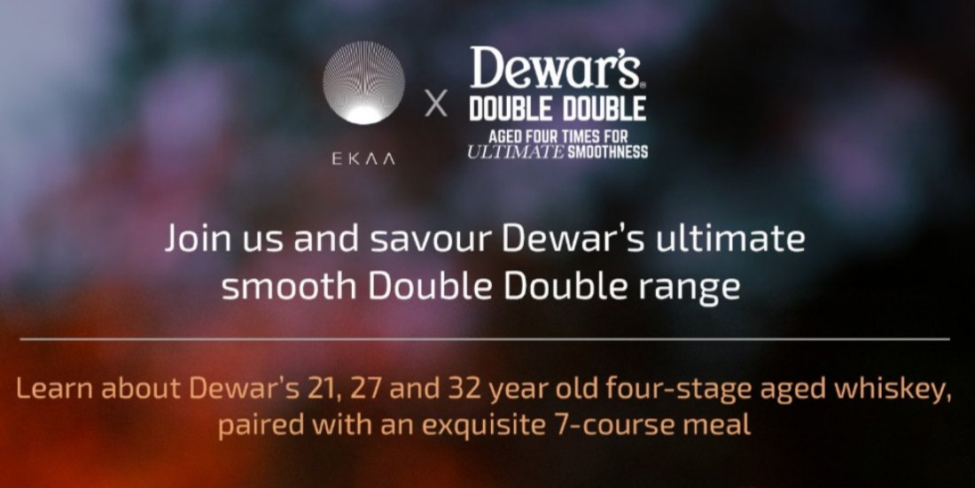 DEWARS Double Double Whisky Pairing Dinner, Ekaa, Mumbai, 23 June 2024