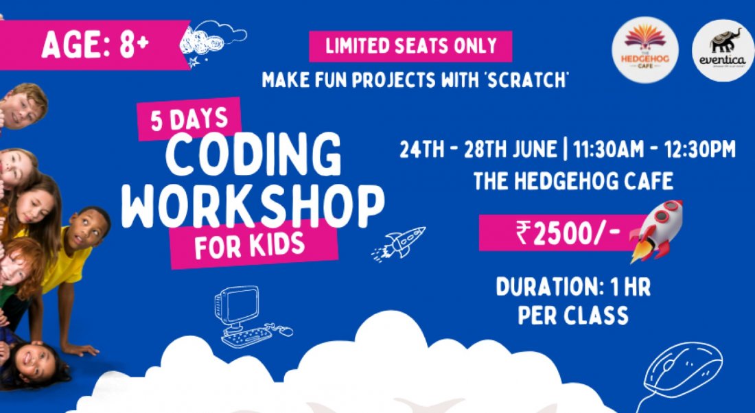 Coding Summer Workshop for Kids (8 yrs and above ), The Hedgehog Cafe ...