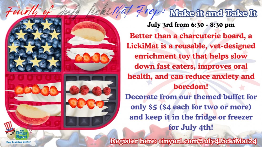 Fourth of July LickiMat Prep Make It and Take It, The Dogs' Spot