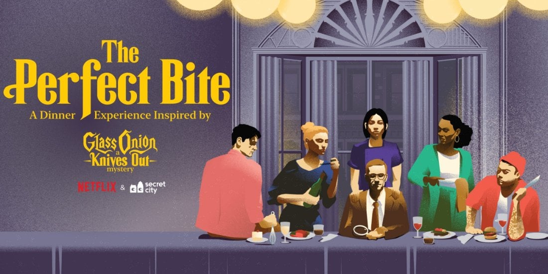 The Perfect Bite, A Dinner Experience Inspired by Glass Onion: A Knives Out Mystery, 29 December | AllEvents