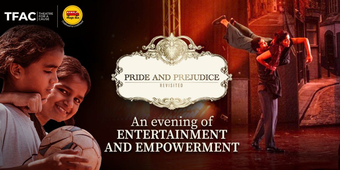 Pride and Prejudice Revisited, Apparel House, Gurgaon, 28 September