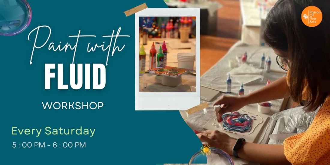 Paint with Fluid Tickets, Patron of Fine Arts, Bangalore AllEvents.in