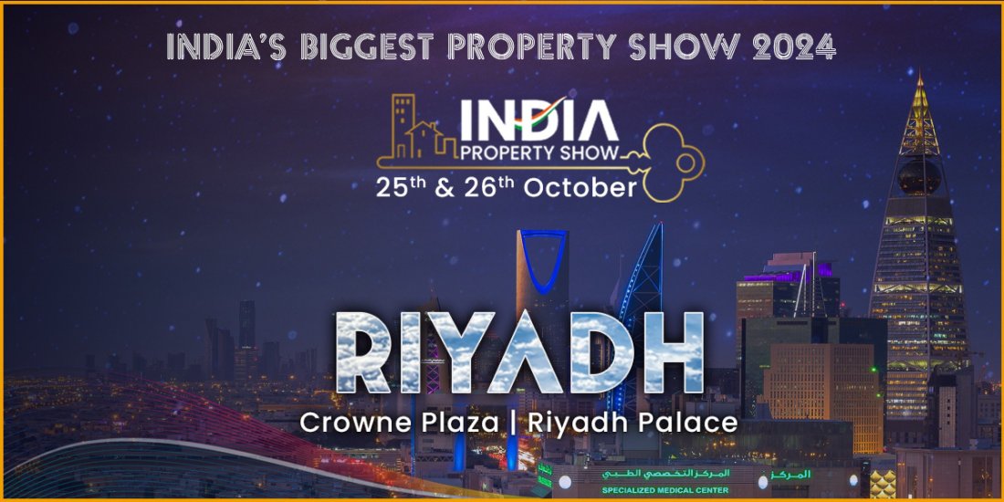 India Property Show - Riyadh – Riyadh | Oct 25, 2024 | Book Tickets