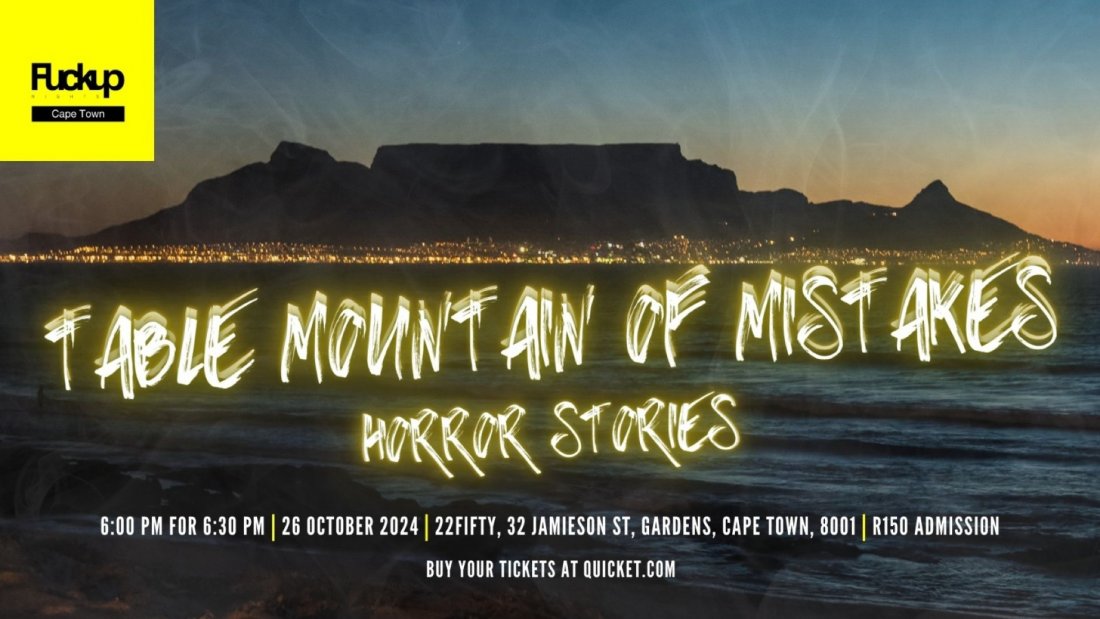 Table Mountain of Mistakes Horror Stories Tickets, 22Fifty, Cape Town