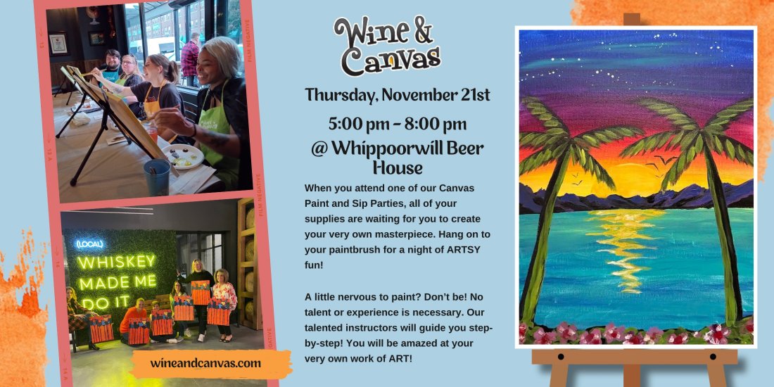 Orlando Sip and Paint Palm Paradise Tickets, Whippoorwill Beer