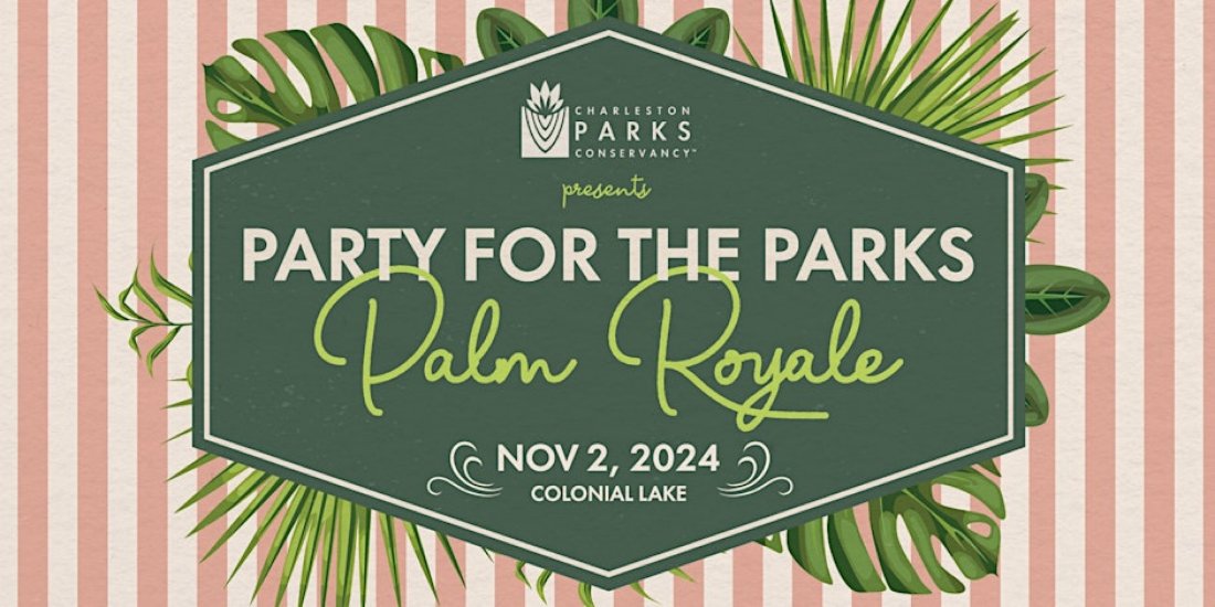 Party for the Parks 2024 NOV 2 Tickets, Colonial Lake, North Charleston