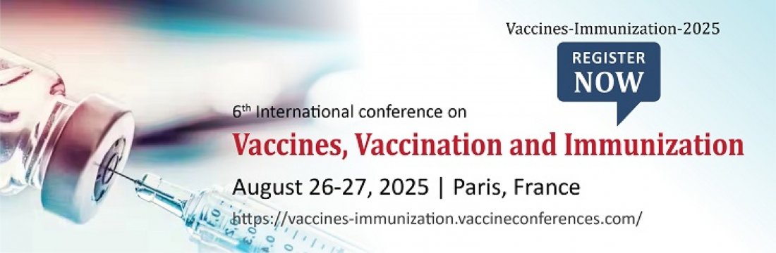 6th International conference on  Vaccines, Vaccination and Immunization, 26 August | Event in Paris | AllEvents