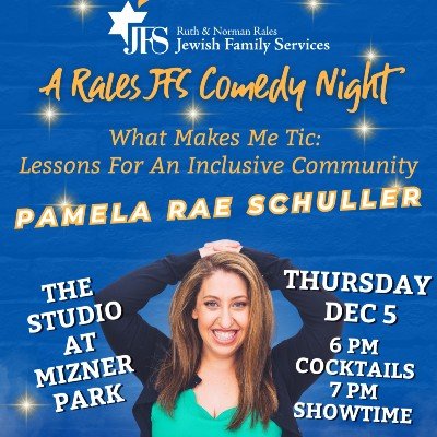A Rales JFS Comedy Night - What Makes Me Tic: Lessons For An Inclusive ...